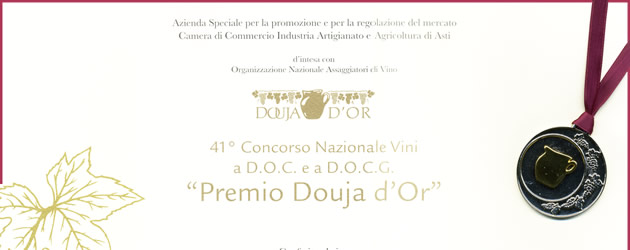 41° Concorso Nazionale Vini a D.O.C. e a D.O.C.G. Premio Douja D'Or.